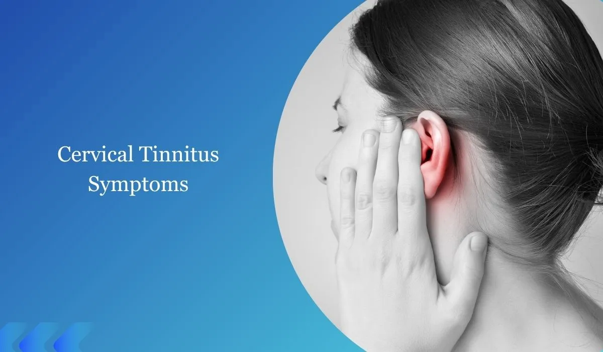 Cervical Tinnitus Symptoms