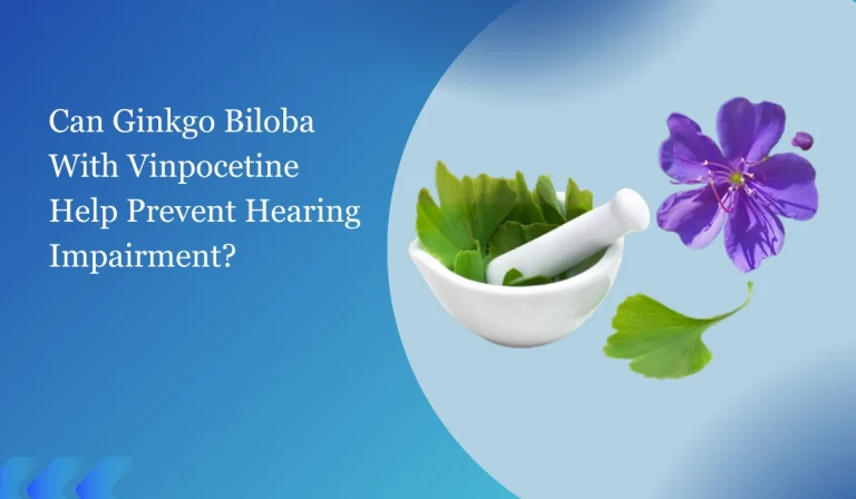 Can Ginkgo Biloba With Vinpocetine Help Prevent Hearing Impairment?