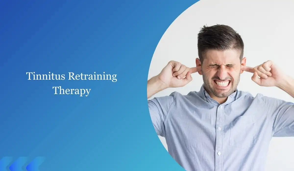 Tinnitus Retraining Therapy