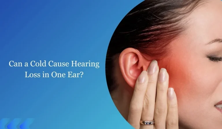 Can a Cold Cause Hearing Loss In One Ear? Signs And Remedies