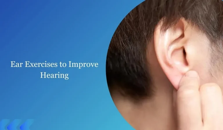 Ear Exercises to Improve Hearing: Strengthening Your Auditory Skills